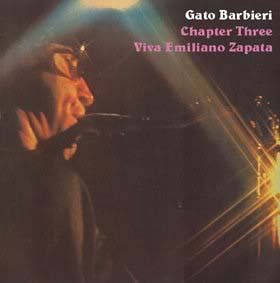 Gato BARBIERI Chapter Three - Viva Emiliano Zapata